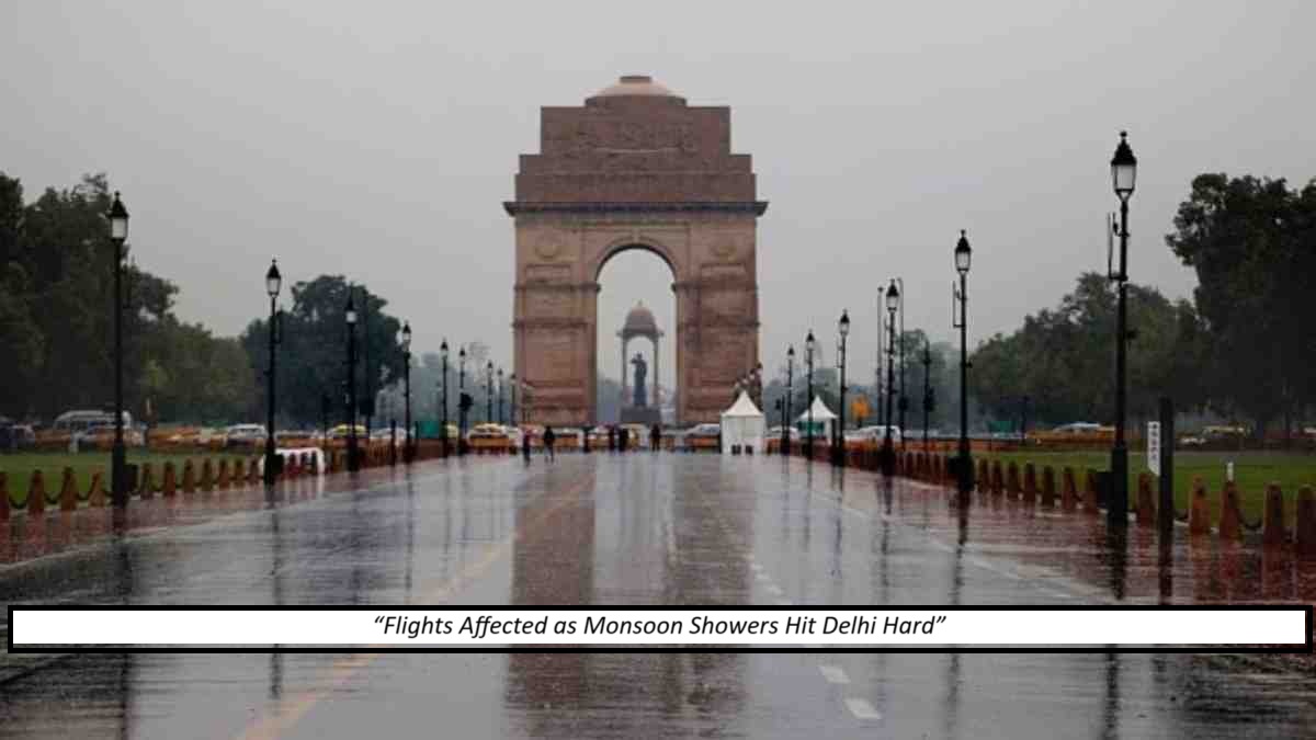 Flight Operations Hit by Heavy Rain in Delhi, Travel Advisory Issued