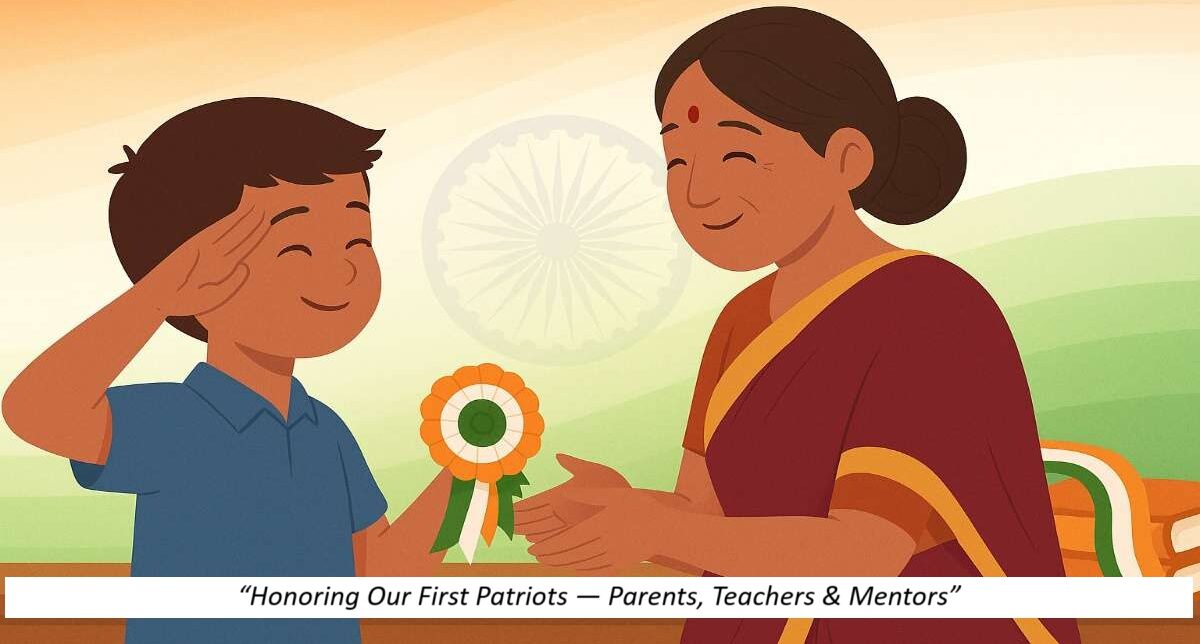 Independence Day 2025 Messages for Parents, Teachers & Mentors: Honoring Our Guiding Lights