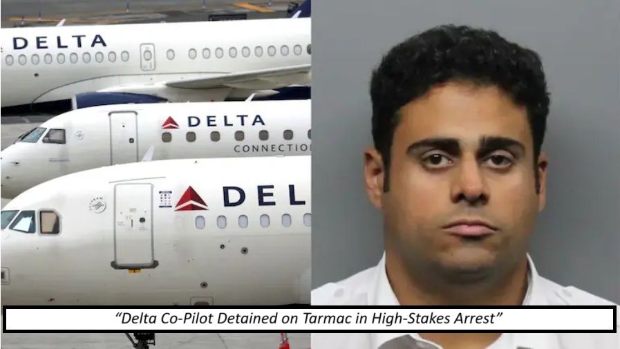 Indian-Origin Delta Co-Pilot Arrested in Cockpit Minutes After Landing