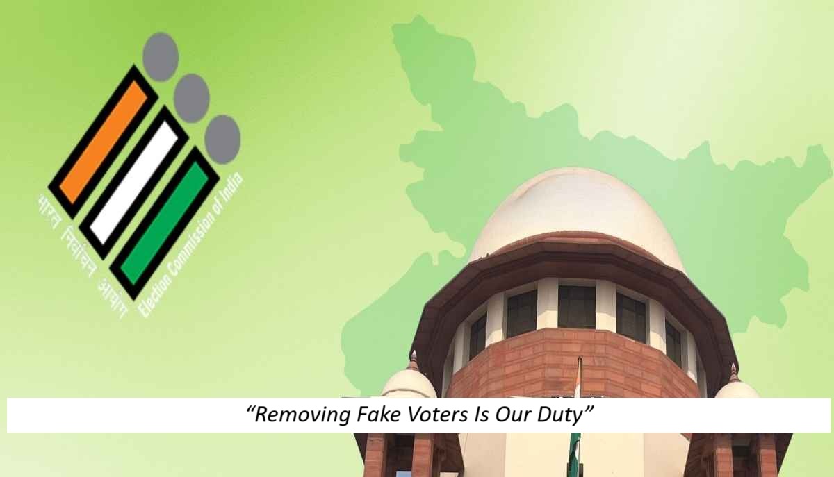 Removing Fake Voters Is Our Duty, EC Tells Supreme Court on Bihar Roll Row