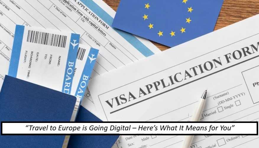Schengen Visa Is Going Fully Digital: What It Means for Indian Travelers