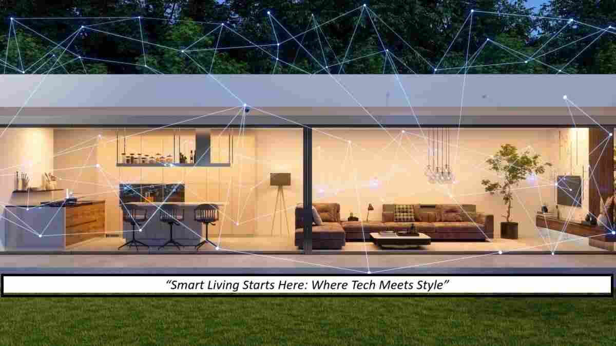 Smart Homes, Smarter Gen Z: The Future of Living Starts Now