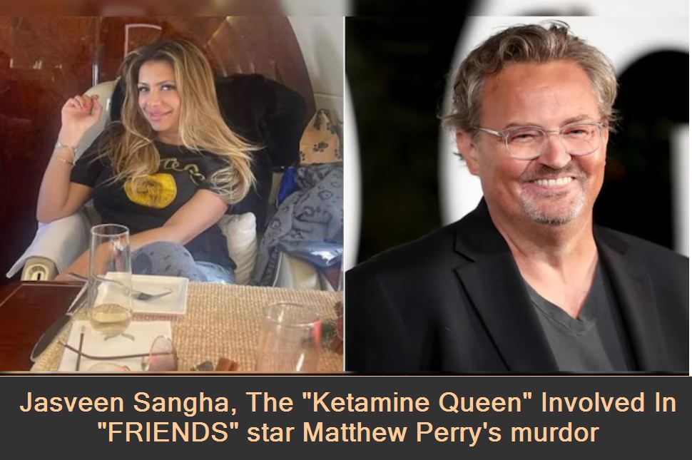 Jasveen Sangha, The Ketamine Queen Involved In FRIENDS star Matthew Perry's murdor