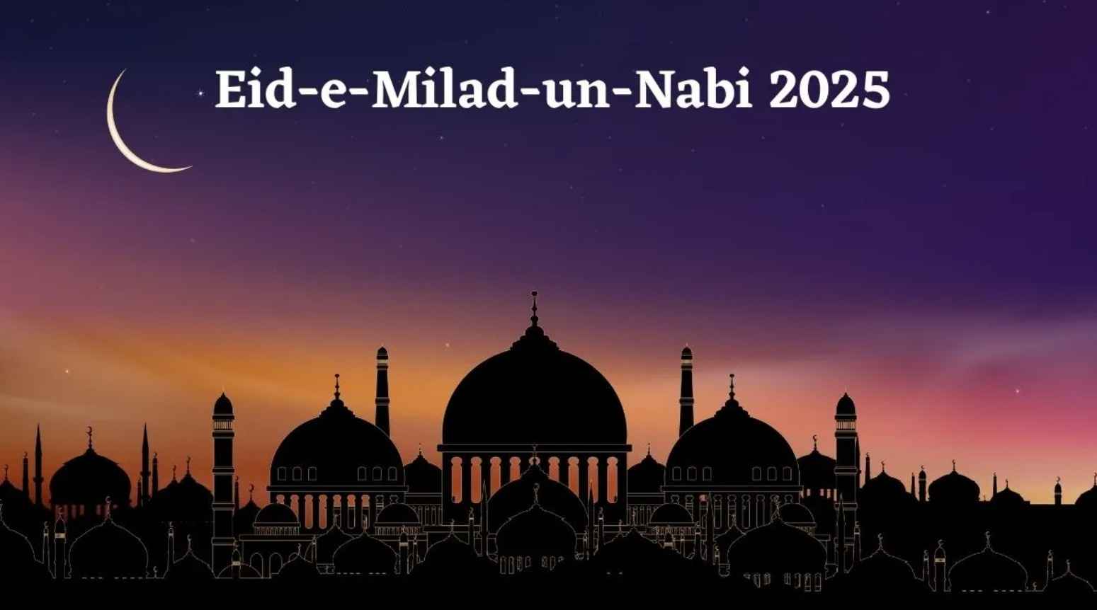 Celebrate Eid-e-Milad-un-Nabi 2025: History and Traditions