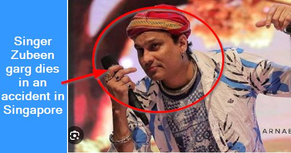मशहूर सिंगर जुबीन गर्ग का निधन, सिंगापुर में दर्दनाक स्कूबा डाइविंग हादसे में हुई मौत